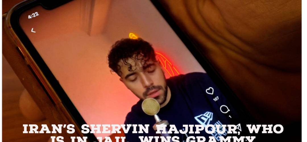 Iran’s Shervin Hajipour, who is in jail, wins Grammy